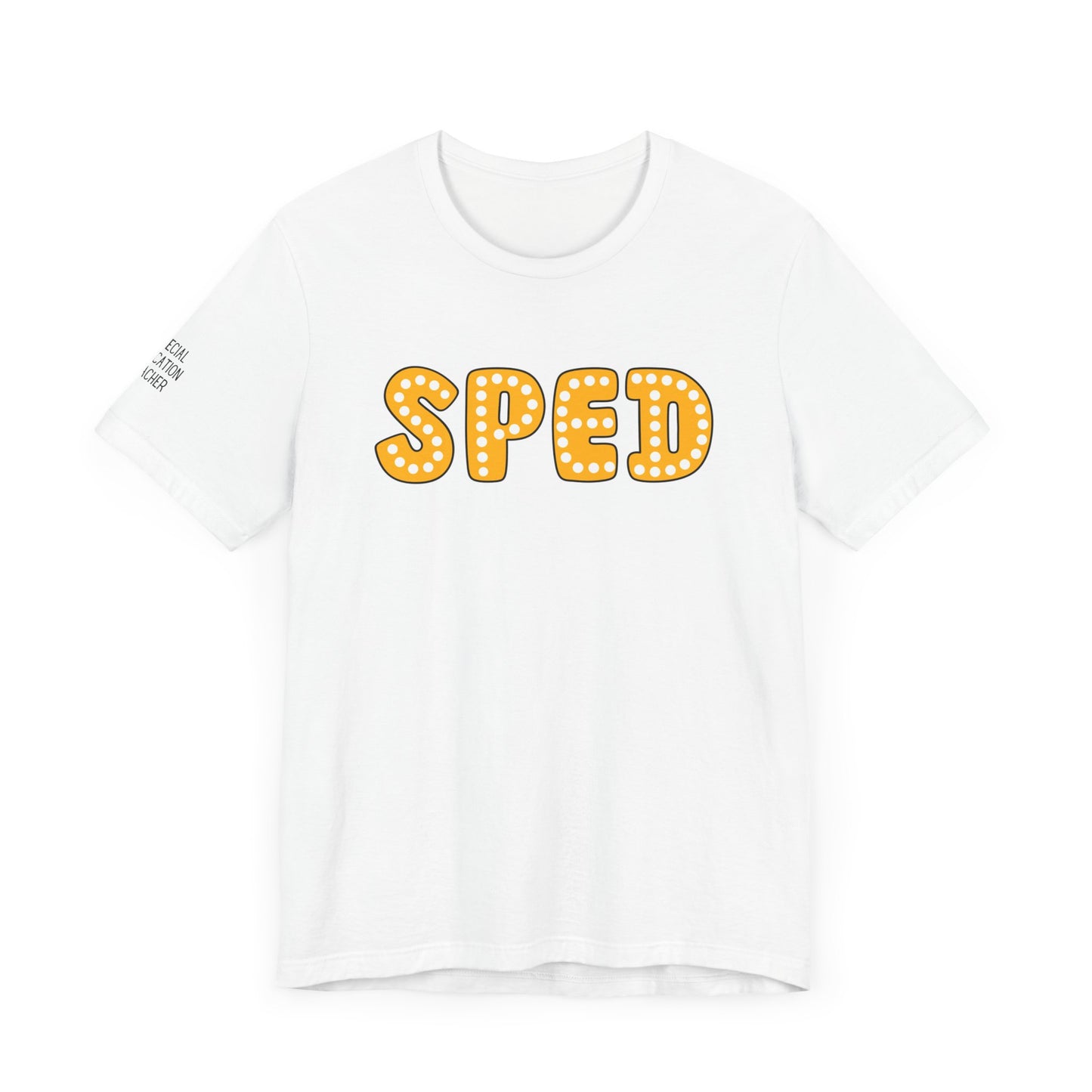SPED (Special Education Teacher), "Letters" Jersey Short Sleeve Tee