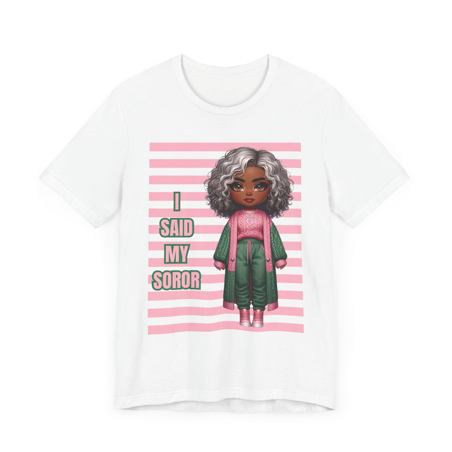 "I Said My Soror" p/g Jersey Short Sleeve Tee