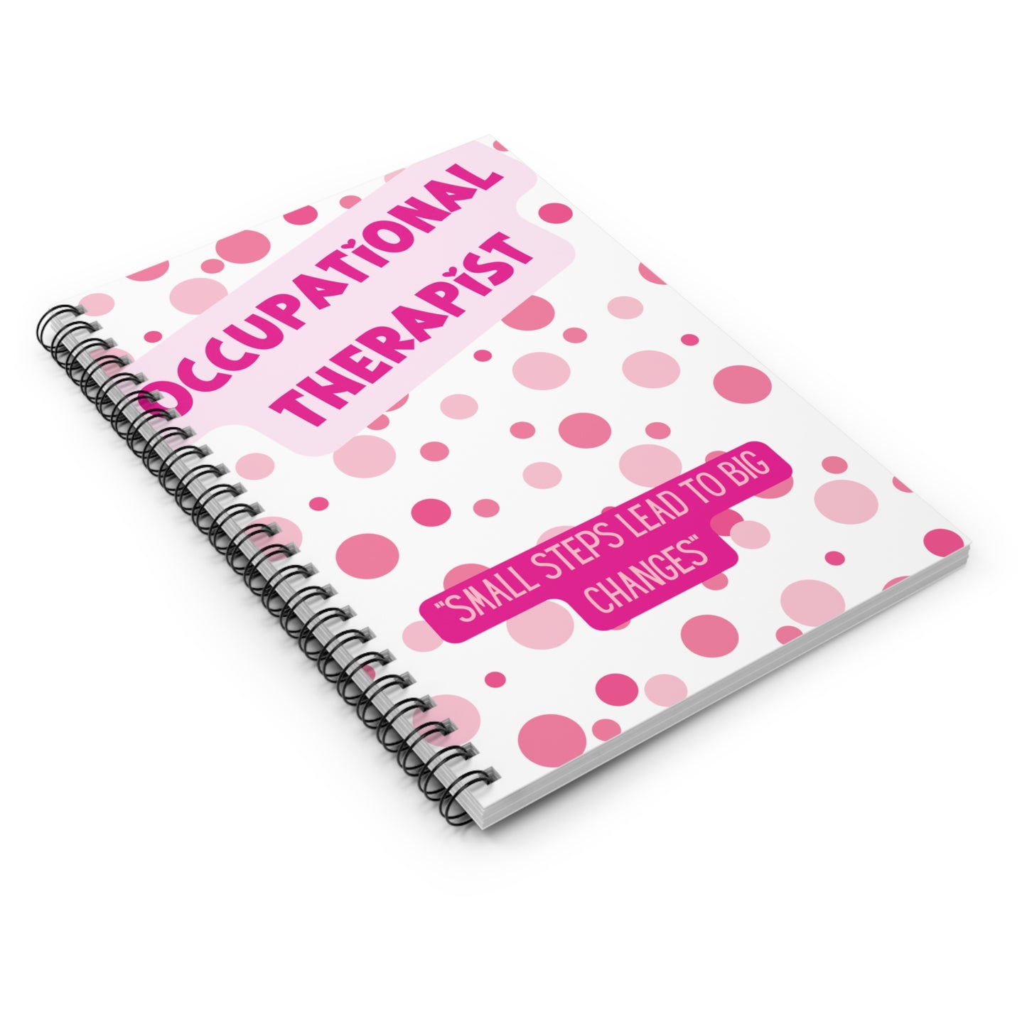 Occupational Therapist Spiral Notebook - Ruled Line