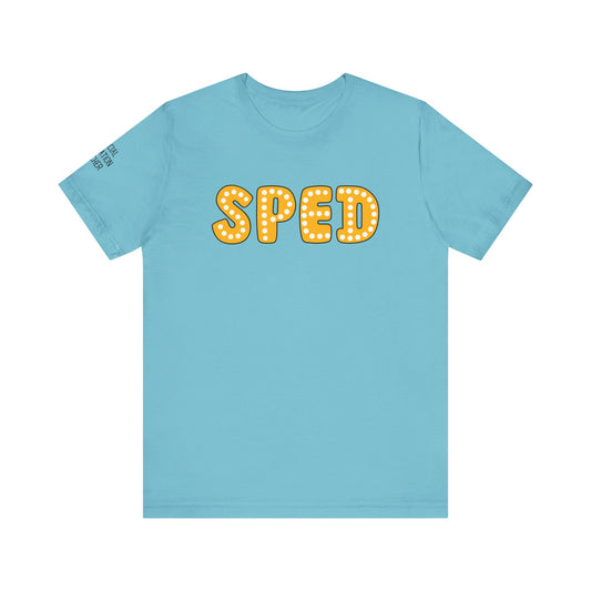 SPED (Special Education Teacher), "Letters" Jersey Short Sleeve Tee
